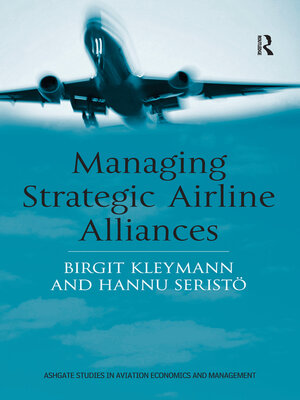 cover image of Managing Strategic Airline Alliances